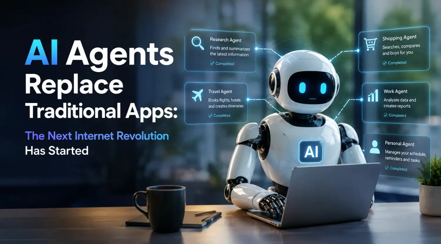 How Will AI Agents Change The Internet